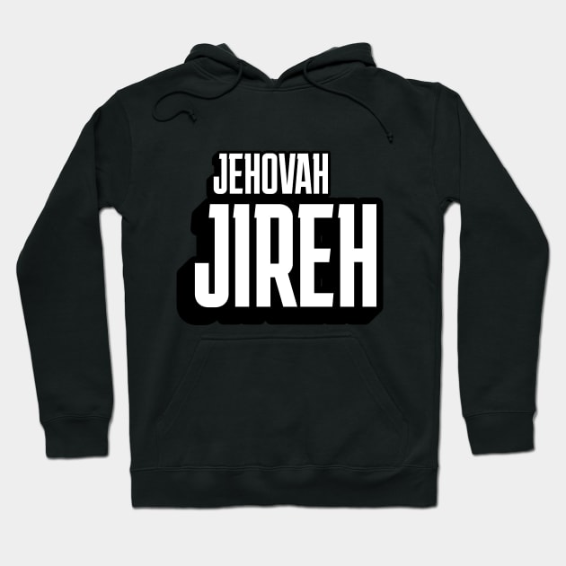 Jehovah Jireh Hoodie by Church Store